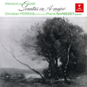 Download track Violin Sonata In A Major, FWV 8: I. Allegretto Ben Moderato Christian Ferras