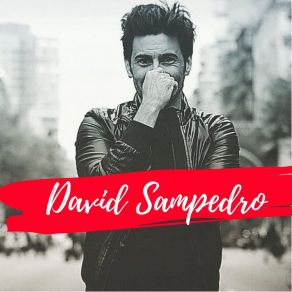 Download track Daría Mi Vida David Sampedro