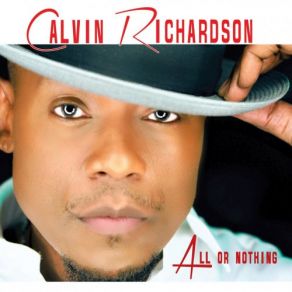 Download track Can't Let Go (Acoustic Version) Calvin Richardson