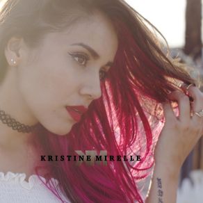 Download track Keep The Lights On Kristine Mirelle