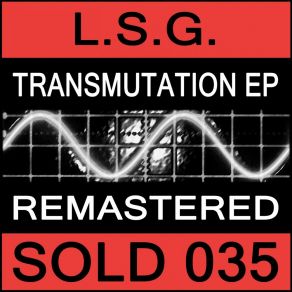 Download track Transmutation 1 (Remastered) L. S. G.