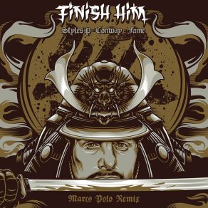 Download track Finish Him (Remix Instrumental) Planit HankLil' Fame, Styles P, Conway The Machine