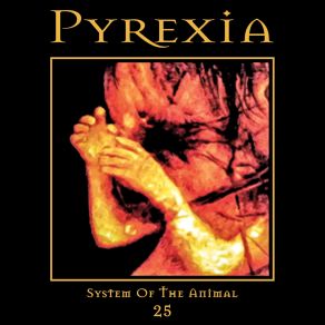 Download track Purging The Nemesis Pyrexia