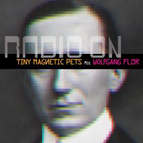 Download track Radio On Wolfgang Flür, Tiny Magnetic Pets