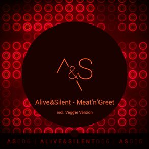 Download track Meat N Greet (Barbecue Mix) Silent, Alive