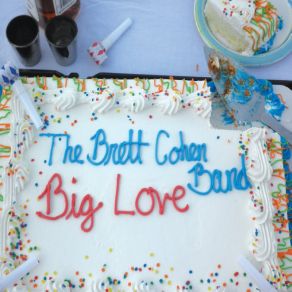 Download track Big Love The Brett Cohen Band