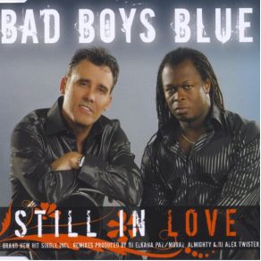 Download track Still In Love (Dub Remix)  Bad Boys BlueThe Almighty