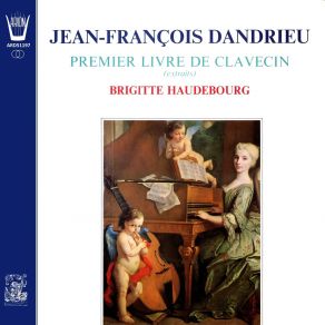 Download track Er Livre De Clavecin. 1ère Suite. Les Caractères De La Guerre Les Plaintes Brigitte Haudebourg