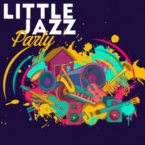 Download track A Little Party Relaxing Instrumental Jazz EnsembleBar Music Guys