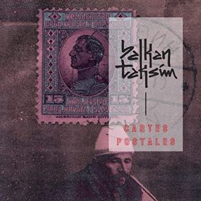 Download track Cartes Postales Balkan Taksim