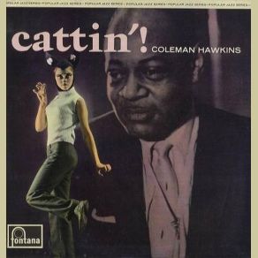 Download track You Brought A New Kind Of Love Coleman Hawkins