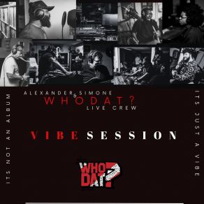 Download track Wordsmith (Vibes Inception) WHODAT? Live Crew