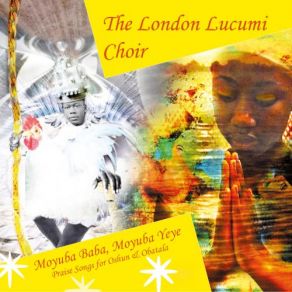 Download track Babafururo / Ofun Ruru The London Lucumi Choir