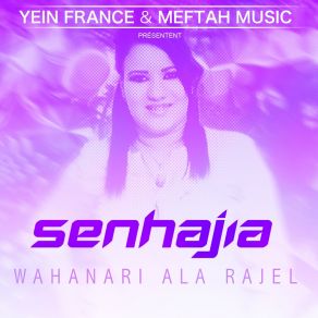 Download track Wahanari Ala Rajel Senhajia