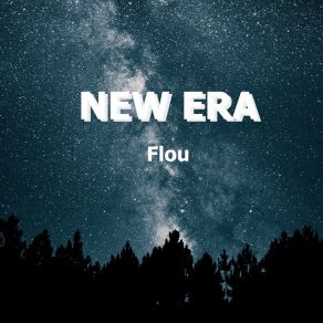 Download track New Era (Radio) Flou