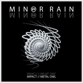 Download track Metal Owl Minor Rain