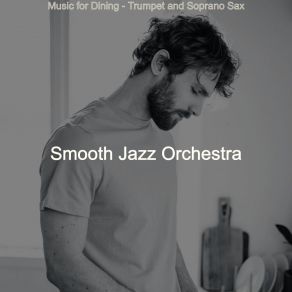 Download track Magical Music For Family Meals Smooth Jazz Orchestra