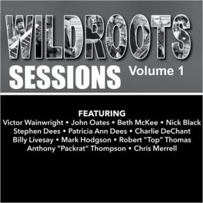 Download track Cradled In The Bosom Of Jerusalem The WildRootsVictor Wainwright, Beth McKee