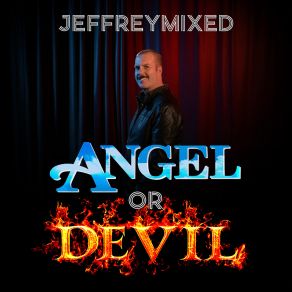Download track Angel Or Devil (Lewis Martinee Street Beat Heat Mix; Radio Edit) JeffreymixedThe Voice In Fashion
