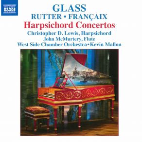 Download track Francaix - Clavecin Concerto - I. Toccata I The Glass, Rutter, Jean Françaix