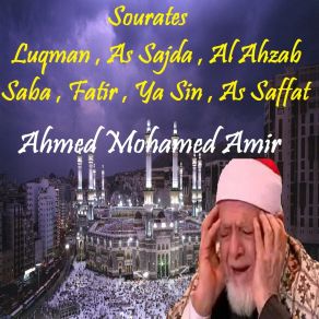 Download track Sourate Saba (Quran) Ahmed Mohamed Amir