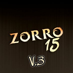 Download track Moriria Sin Ti Zorro 15 V 3