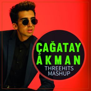 Download track Three Hits Mashup Çağatay Akman