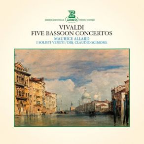 Download track Vivaldi- Bassoon Concerto In A Minor, RV 497- II. Andante Molto Maurice Allard