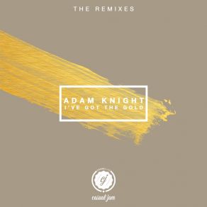 Download track I've Got The Gold (Lu2vyk Remix) Adam Knight