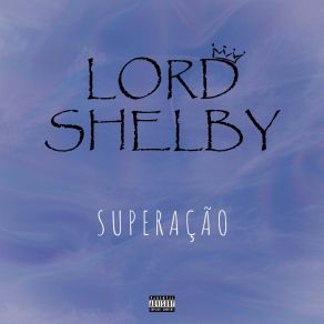 Download track Minha Dama Lord Shelby