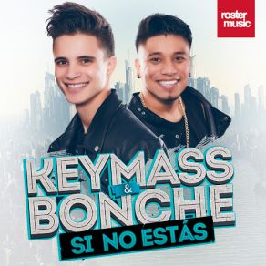 Download track Si No Estás Bonche, Keymass