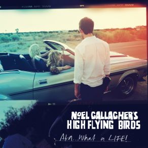 Download track Let The Lord Shine A Light On Me Noel Gallagher'S High Flying Birds