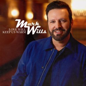 Download track In My Arms Mark Wills