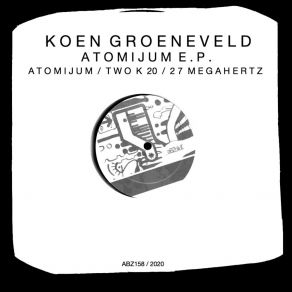 Download track Atomijum (Original Mix) Koen Groeneveld