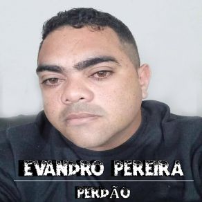 Download track Jesus É O Redentor Evandro Pereira