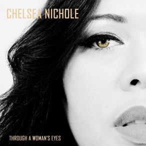 Download track I Think You Got A Woman Chelsea Nichole