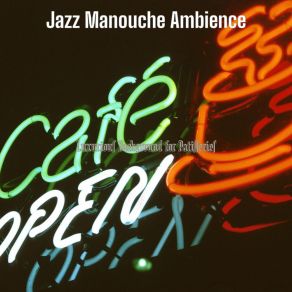 Download track Astonishing Jazz Quartet - Vibe For Patisseries Jazz Manouche Ambience