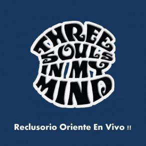 Download track No Me Reganes (En Vivo) Three Souls In My Mind