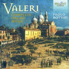 Download track Versetti: XVI. Voce Umana In D Minor. Larghetto Paolo Bottini