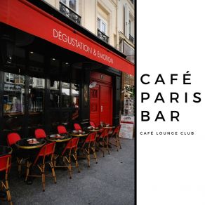 Download track Café Paris Bar Café Lounge Club