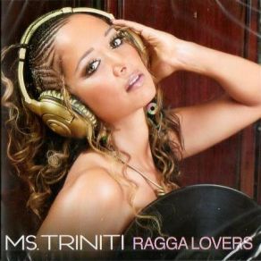 Download track Ragga Lovers (Spicy Chocolate Mix) (Special Bonus Track) Ms. Triniti