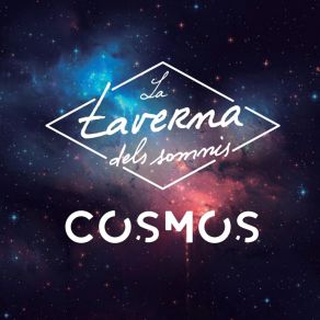 Download track Cosmos La Taverna Dels Somnis