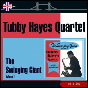 Download track Dance Of The Aerophragytes Tubby Hayes Quartet