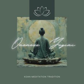 Download track Koan Meditation Tradition - La Respiration Anti -Stress 4-4-4-4 Yoga Soul