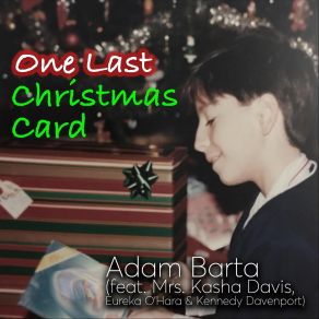 Download track One Last Christmas Card Kennedy Davenport, Adam Barta, Mrs. Kasha Davis, Eureka O'Hara