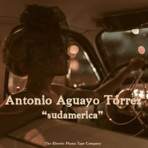 Download track Sudamerica Antonio Aguayo Tórrez