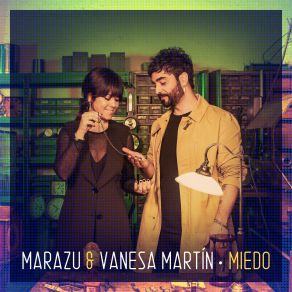 Download track Miedo Vanesa Martín, Marazu