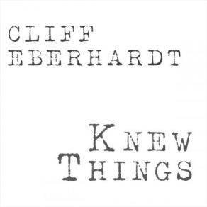 Download track The Lies That We Live With Cliff Eberhardt