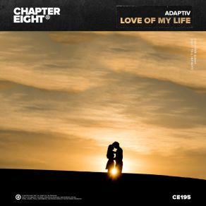 Download track Love Of My Life (Extended Mix) Adaptiv