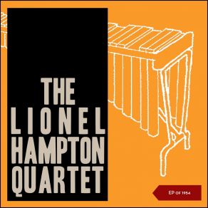 Download track Just One Of Those Things Lionel Hampton Quartet